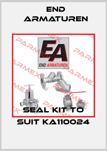 seal kit to suit KA110024 End Armaturen