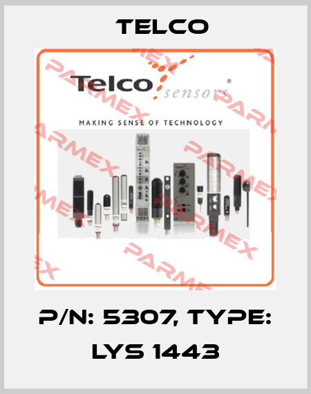 p/n: 5307, Type: LYS 1443 Telco