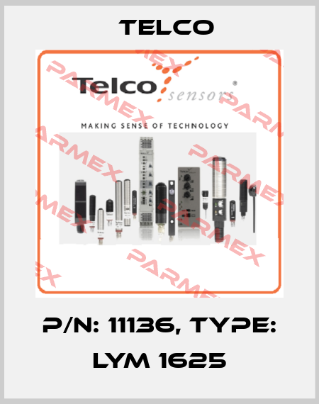 p/n: 11136, Type: LYM 1625 Telco