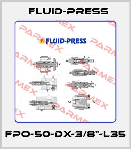 FPO-50-DX-3/8"-L35 Fluid-Press