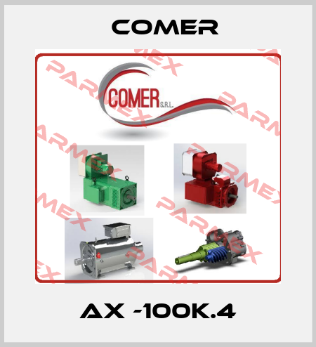 AX -100K.4 Comer