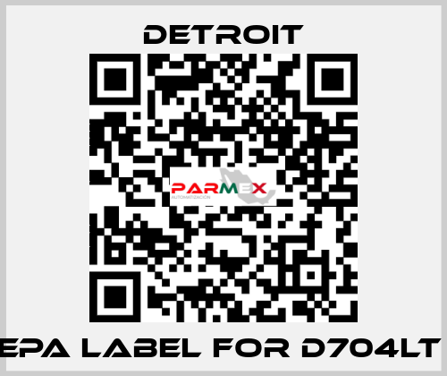 Epa label for D704LT  Detroit