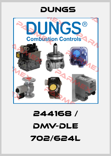 244168 / DMV-DLE 702/624L Dungs
