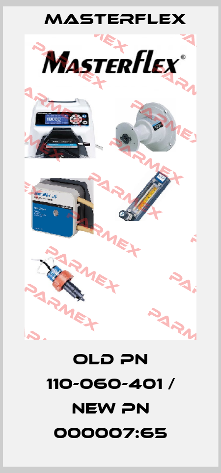 old pn 110-060-401 / new pn 000007:65 Masterflex