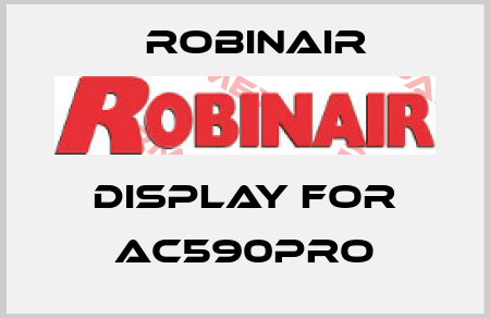 display for ac590pro Robinair