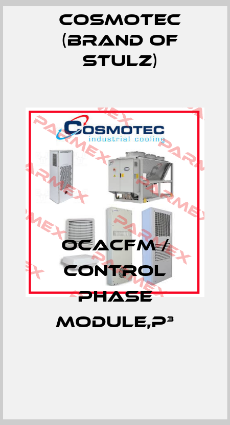 OCACFM / Control phase module,P³ Cosmotec (brand of Stulz)