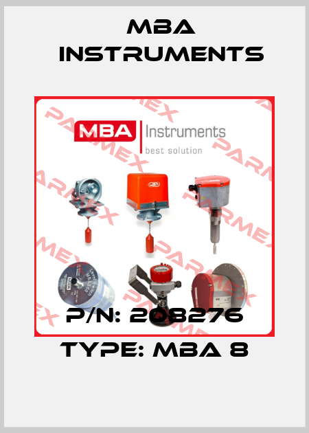 P/N: 208276 Type: MBA 8 MBA Instruments