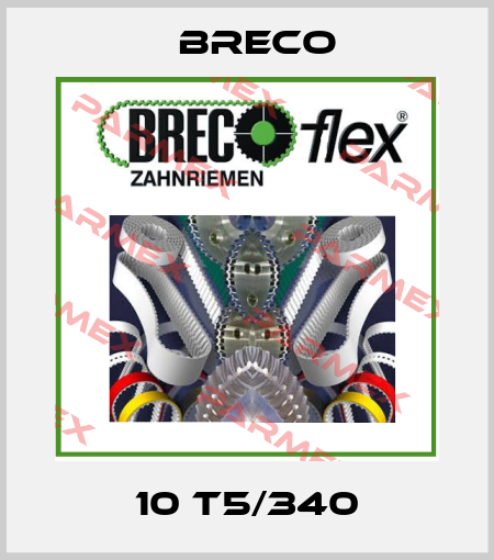 10 T5/340 Breco