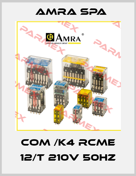 COM /K4 RCME 12/T 210V 50Hz Amra SpA