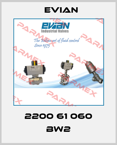 2200 61 060 BW2 Evian