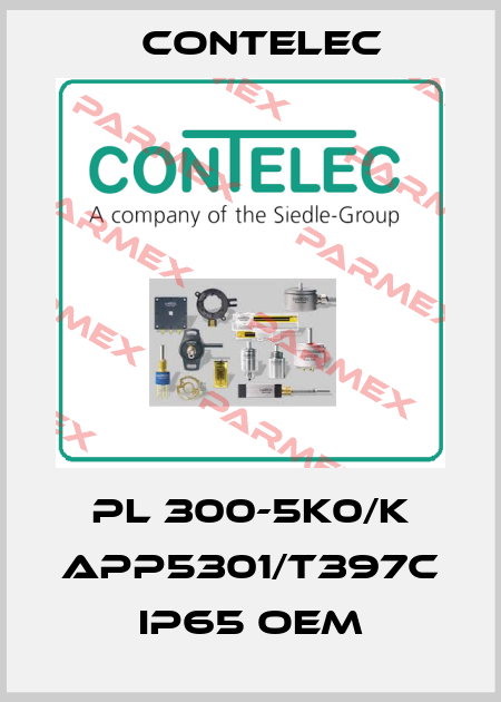 PL 300-5K0/K APP5301/T397C IP65 OEM Contelec