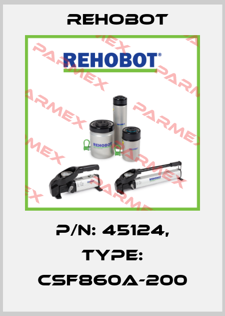 p/n: 45124, Type: CSF860A-200 Rehobot
