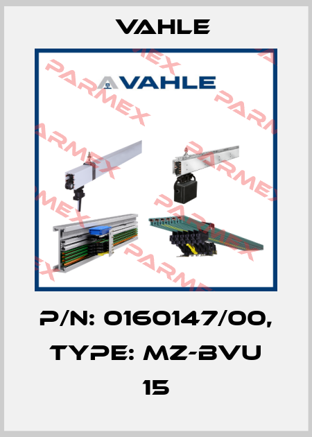 P/n: 0160147/00, Type: MZ-BVU 15 Vahle