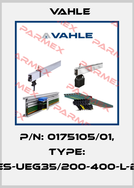 P/n: 0175105/01, Type: ES-UEG35/200-400-L-B Vahle