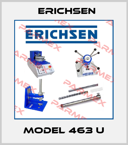 model 463 U Erichsen