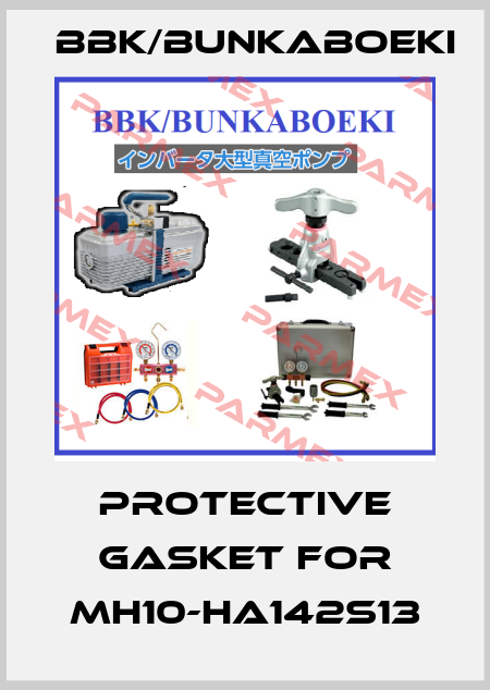protective gasket for MH10-HA142S13 BBK/bunkaboeki