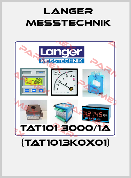 TAT101 3000/1A (TAT1013K0X01) Langer Messtechnik