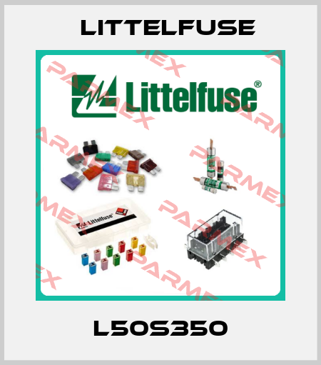 L50S350 Littelfuse