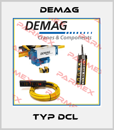 TYP DCL  Demag