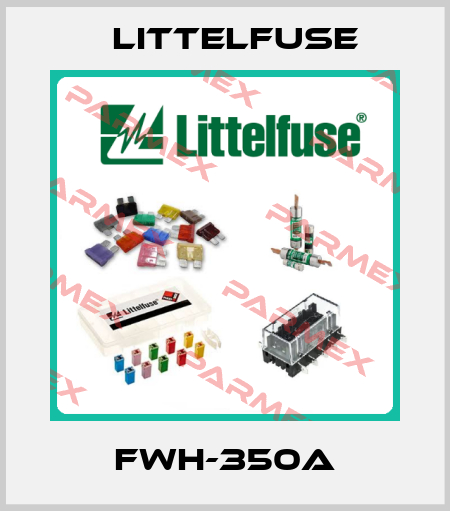 FWH-350A Littelfuse