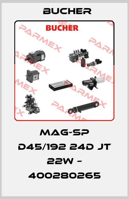 MAG-SP D45/192 24D JT 22W – 400280265 Bucher