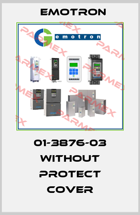 01-3876-03 without protect cover Emotron