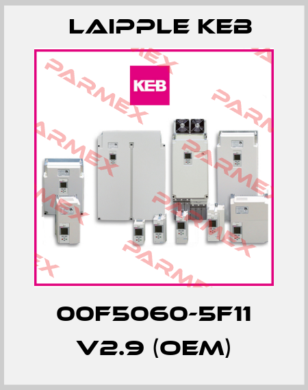 00F5060-5F11 V2.9 (OEM) LAIPPLE KEB