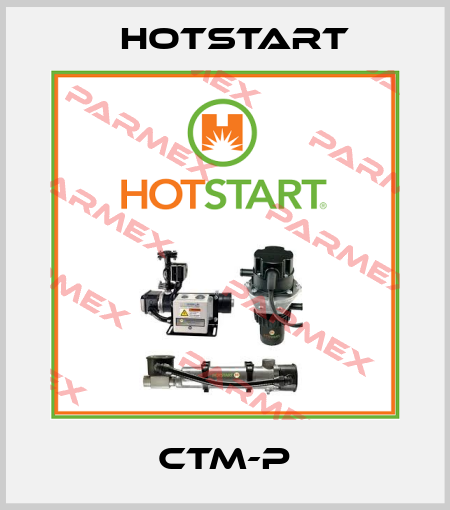 CTM-P Hotstart