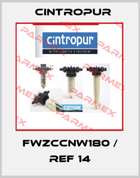FWZCCNW180 / REF 14 Cintropur