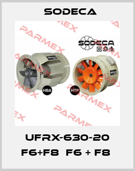 UFRX-630-20 F6+F8  F6 + F8  Sodeca