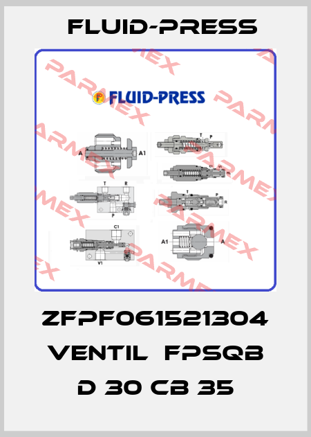 ZFPF061521304 Ventil  FPSQB D 30 CB 35 Fluid-Press
