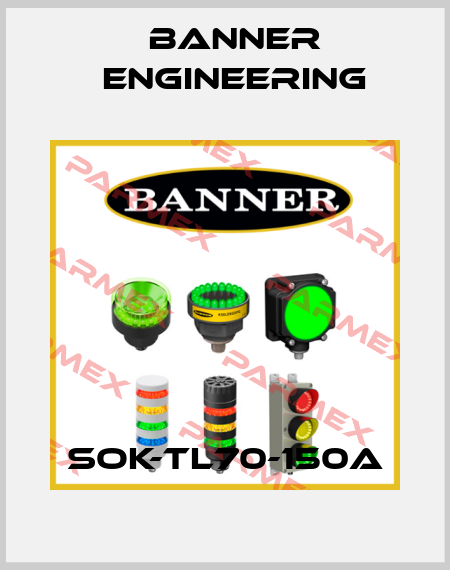 SOK-TL70-150A Banner Engineering