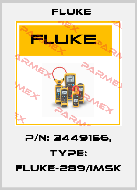 p/n: 3449156, Type: FLUKE-289/IMSK Fluke