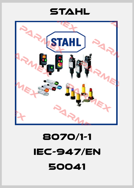 8070/1-1 IEC-947/EN 50041 Stahl