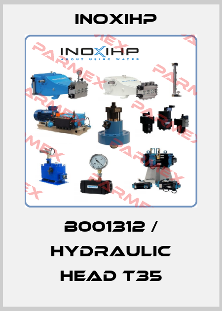B001312 / Hydraulic head T35 INOXIHP