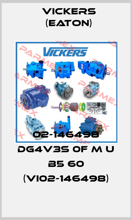 02-146498 DG4V3S 0F M U B5 60 (VI02-146498) Vickers (Eaton)