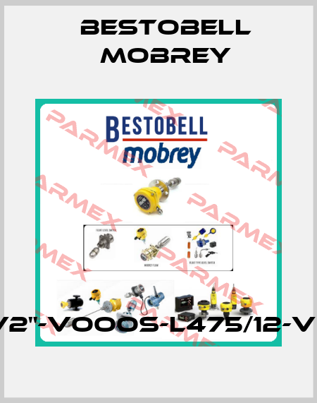 ARV2"-VOOOS-L475/12-V52A Bestobell Mobrey