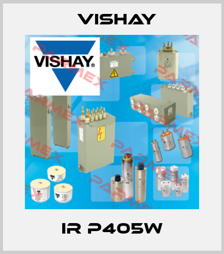 IR P405W Vishay