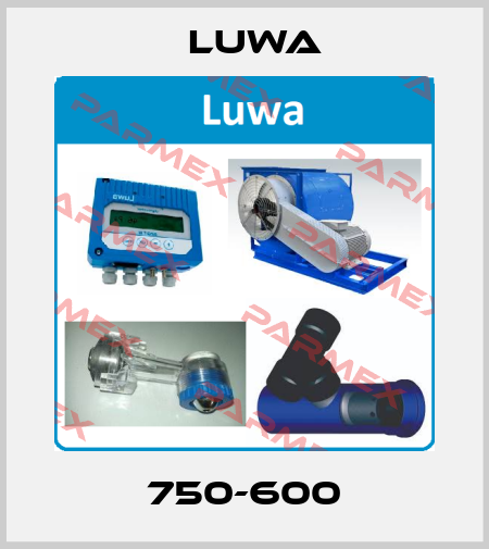 750-600 Luwa