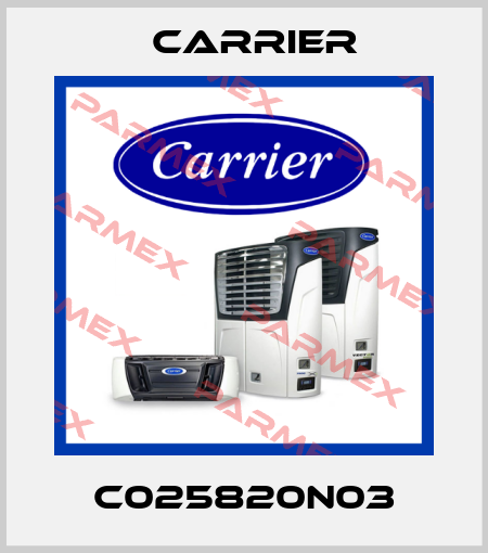C025820N03 Carrier