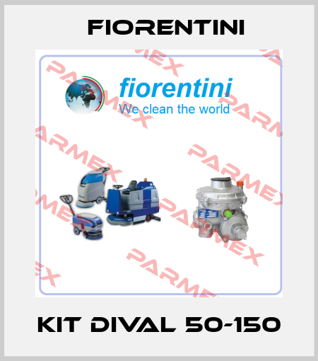 KIT DIVAL 50-150 Fiorentini