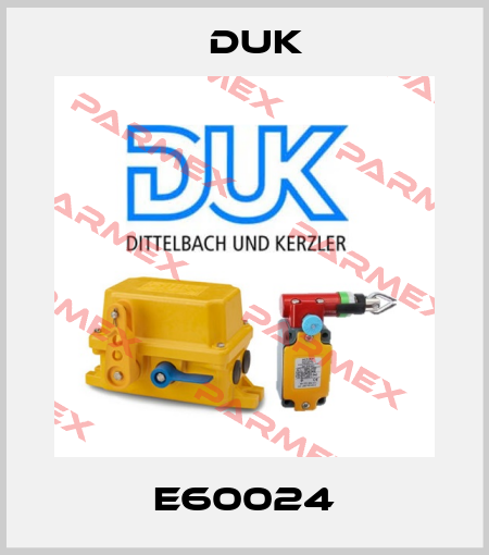 E60024 DUK
