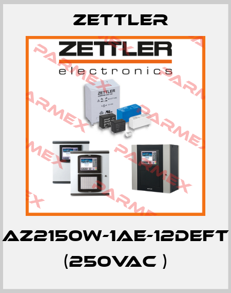 AZ2150W-1AE-12DEFT (250VAC ) Zettler