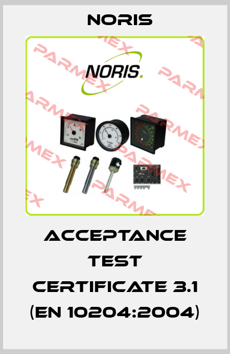 Acceptance test certificate 3.1 (EN 10204:2004) Noris