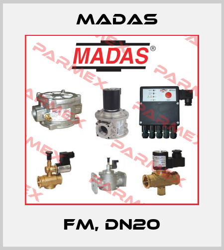 FM, DN20 Madas