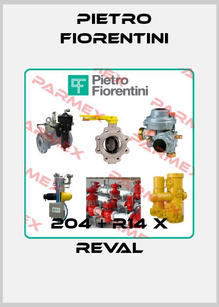 204 + R14 X REVAL Pietro Fiorentini