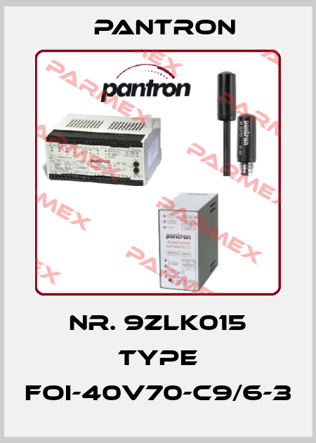 Nr. 9ZLK015 Type FOI-40V70-C9/6-3 Pantron