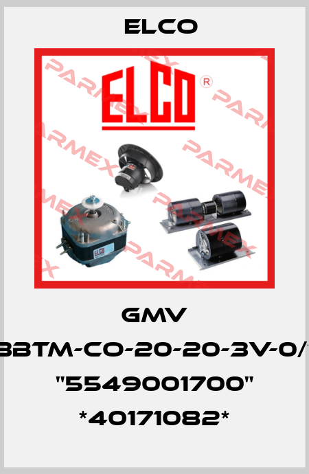 GMV 3BTM-CO-20-20-3V-0/1 "5549001700" *40171082* Elco