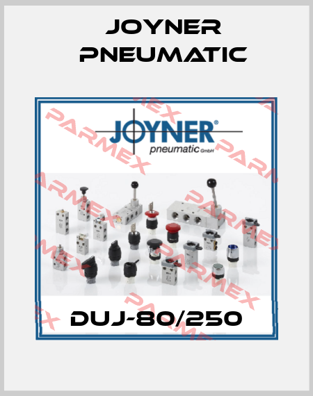 DUJ-80/250 Joyner Pneumatic