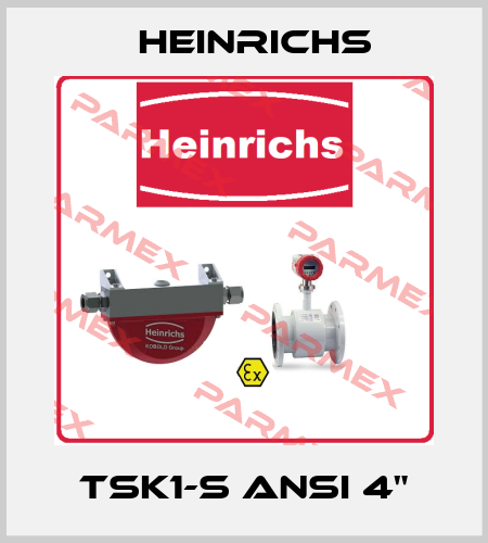TSK1-S ANSI 4" Heinrichs